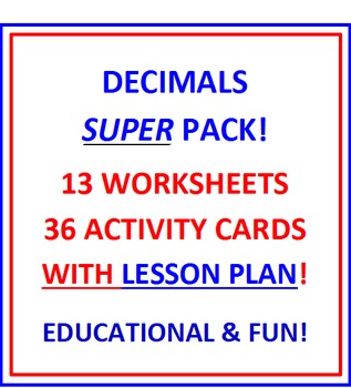 Preview of DECIMALS SUPER PACK! (13 Worksheets, 36 Activity Cards, Lesson Plan)