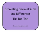 Decimals Tic-Tac-Toe - Estimating Decimal Sums and Differences