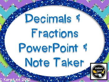 Preview of Decimals and Fractions PowerPoint and Note Taker