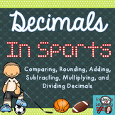 Decimals in Sports- Place Value, Compare, Subtract, Multip