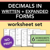 Decimals in Written + Expanded Forms | Set of 6 Worksheets