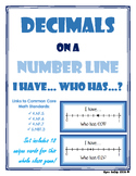 Decimals on a Number Line: I Have Who Has