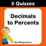 Decimals to Percents Quiz - Test - Assessment - Worksheets