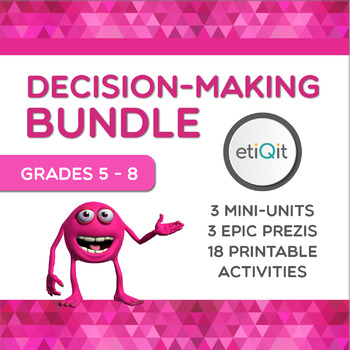 Preview of Decision-Making Middle School Bundle | Prezis & Printable Activities