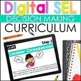 Decision Making Digital SEL Curriculum for Google Slides & SeeSaw