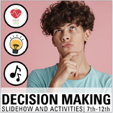 Decision Making Slideshow and Notes | Life Skills Problem 