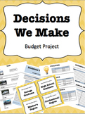 Decisions We Make | Budget Project