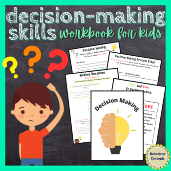 Preview of Decisions, decisions: Decision-making Workbook for ALL Grade Levels 