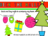 Deck the Halls (4 crafts to accompany any lesson or activity)