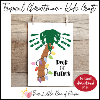Preview of Deck the Palms - palm tree - Tropical Christmas in July - handprint art
