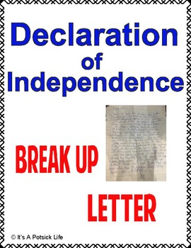 Preview of Declaration of Independence Break Up Letter