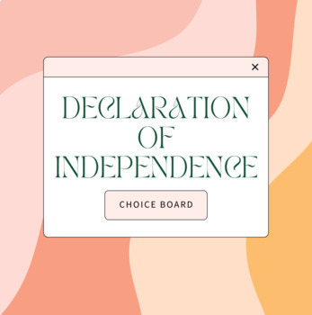 Preview of Declaration of Independence Choice Board