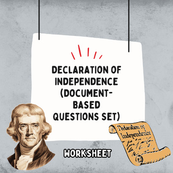 Preview of Declaration of Independence Document-Based Question Set (DBQ)