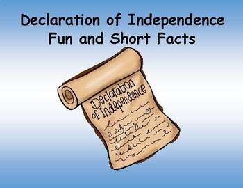 Preview of Declaration of Independence Fun and Short Facts