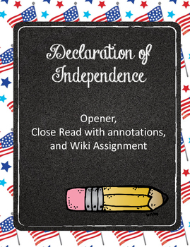 Preview of Declaration of Independence Opener, Close Read, and Wiki Assignment