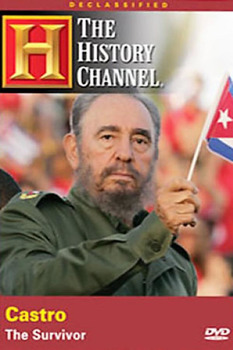 Preview of Declassified Castro The Survivor The History Channel Video Notes Questions & Key
