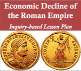 Economic Decline of the Roman Empire: Inquiry-based Lesson Plan