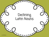 Declining Latin Nouns: An Overview