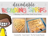 Decodable Blending Strips (Small Group Phonics Activity)
