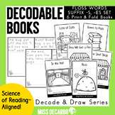 Decodable Books FLOSS WORDS and SUFFIXES Decode and Draw Series