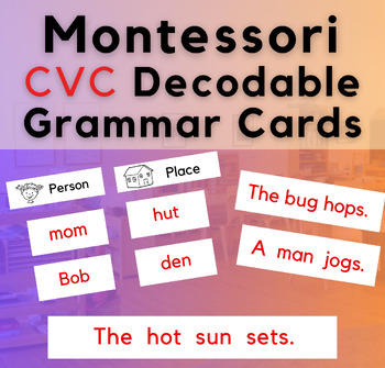 Preview of Decodable Montessori CVC Grammar Sorts and Sentences * Waseca Aligned