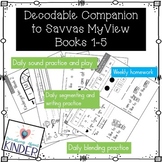 Decodable Companion to Kindergarten Savvas MyView Books 1-5
