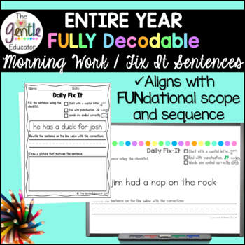 Preview of Decodable Fix it Sentences for ENTIRE YEAR | Worksheets & PPT Presentation