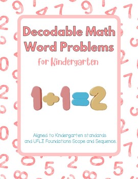 Preview of Decodable Math Word Problems- Aligned to Kindergarten Standards/UFLI Foundations