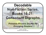 Decodable Non-Fiction Set 4, Consonant Digraphs, Books 16-21