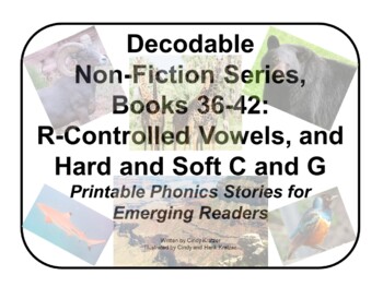 Preview of Decodable Non-Fiction Set 7, R-Controlled Vowels & Hard/Soft C and G, Bks 36-42