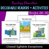 Decodable Pocket Readers #28-30: Closed Syllable Exceptions