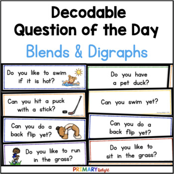Preview of Decodable Question of the Day for Kindergarten & 1st Grade | Blends and Digraphs
