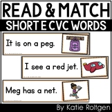 Decodable Read and Match Cards {Short E CVC Word Sentences}