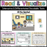 Decodable Read and Visualize: At the Dentist