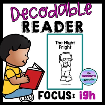 Preview of Decodable Reader- igh Vowel Team