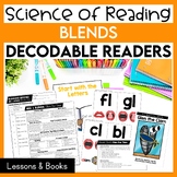 Blends Decodable Readers Science of Reading Small Group Le