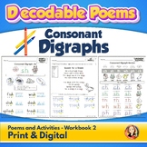 Decodable Readers Poems and Worksheets using Consonant Digraphs