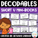 Decodable Readers - Short U Pack - Engaging and Easy-Prep 