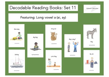 Preview of Decodable Readers Ways to make long Vowel a (ai, ay) Set 11