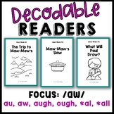 Decodable Readers- aw, au, augh, ough, all, al