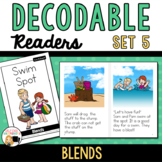 Decodable Readers to Support the Science of Reading-Set 5- Blends