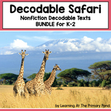 Decodable Safari Texts | Nonfiction Decodable Passages | K