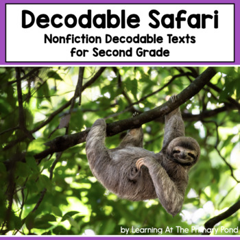 Preview of Decodable Safari Texts |Nonfiction Decodable Passages for 2nd Grade| SOR aligned