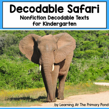 Preview of Decodable Safari Texts | Nonfiction Decodable Passages for Kindergarten | SOR