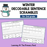 Decodable Winter Sentence Scramble Cut And Paste Worksheet