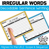 Decodable Sentences Irregular Words Aligned to UFLI Scope 