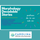Decodable Stories Bundle: Morphology (Prefixes de-, un-, s