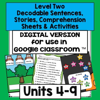 Preview of Decodable Stories: Level Two, Units 4-9 for use in Google Classroom™