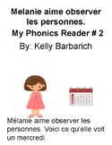 Decodable Text in French # 2 - Mélanie aime observer les p