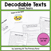 Decodable Readers | Vowel Teams | First Grade Set 8